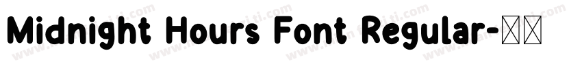Midnight Hours Font Regular字体转换
